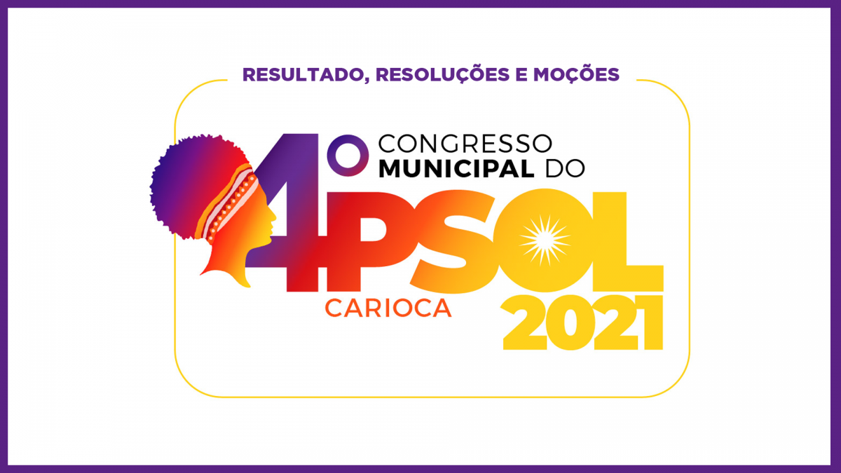 Arquivos Congresso 2021 PSOL Carioca