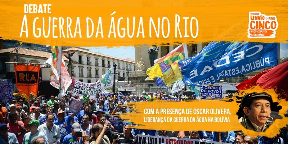 Vereador do PSOL promove o debate – A guerra da água no Rio