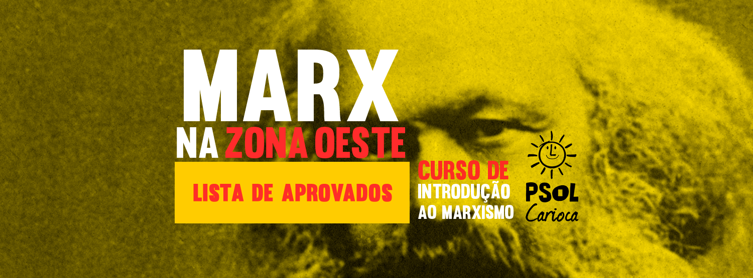 Marx na Zona Oeste – confira lista de aprovados