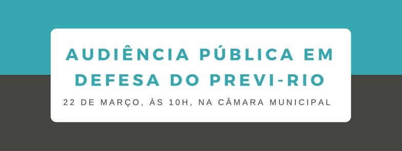 Líder do PSOL na Câmara promove audiência pública sobre a Previ-Rio