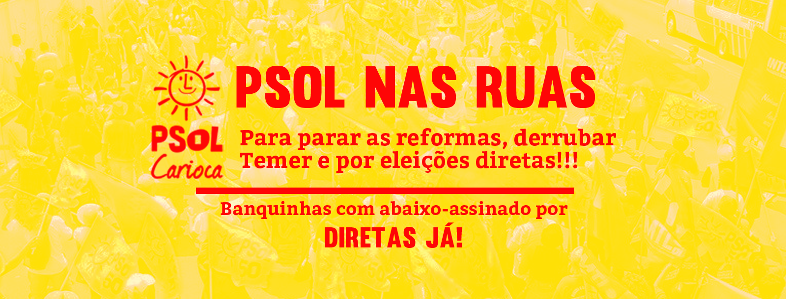 PSOL nas Ruas – Banquinhas e Debates no Centro e nos Bairros do Rio