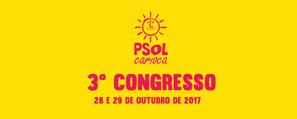 Circular 01 – 3º Congresso do PSOL Carioca