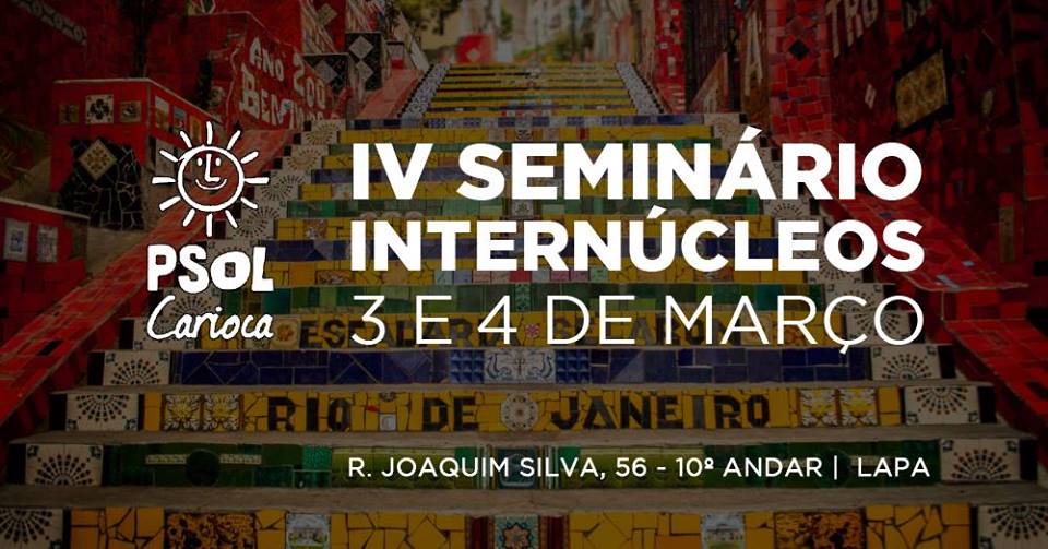 PSOL Carioca realiza IV seminário internúcleos