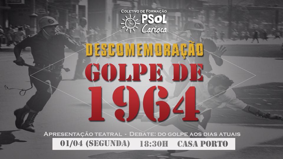 Descomemoração do Golpe de 1964