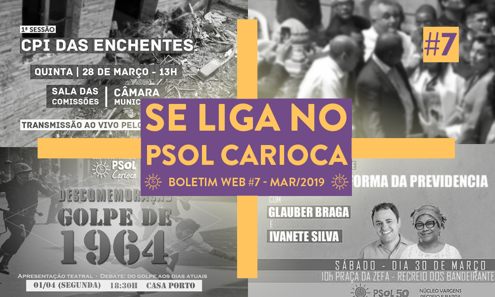 Se liga no PSOL – Boletim WEB #7