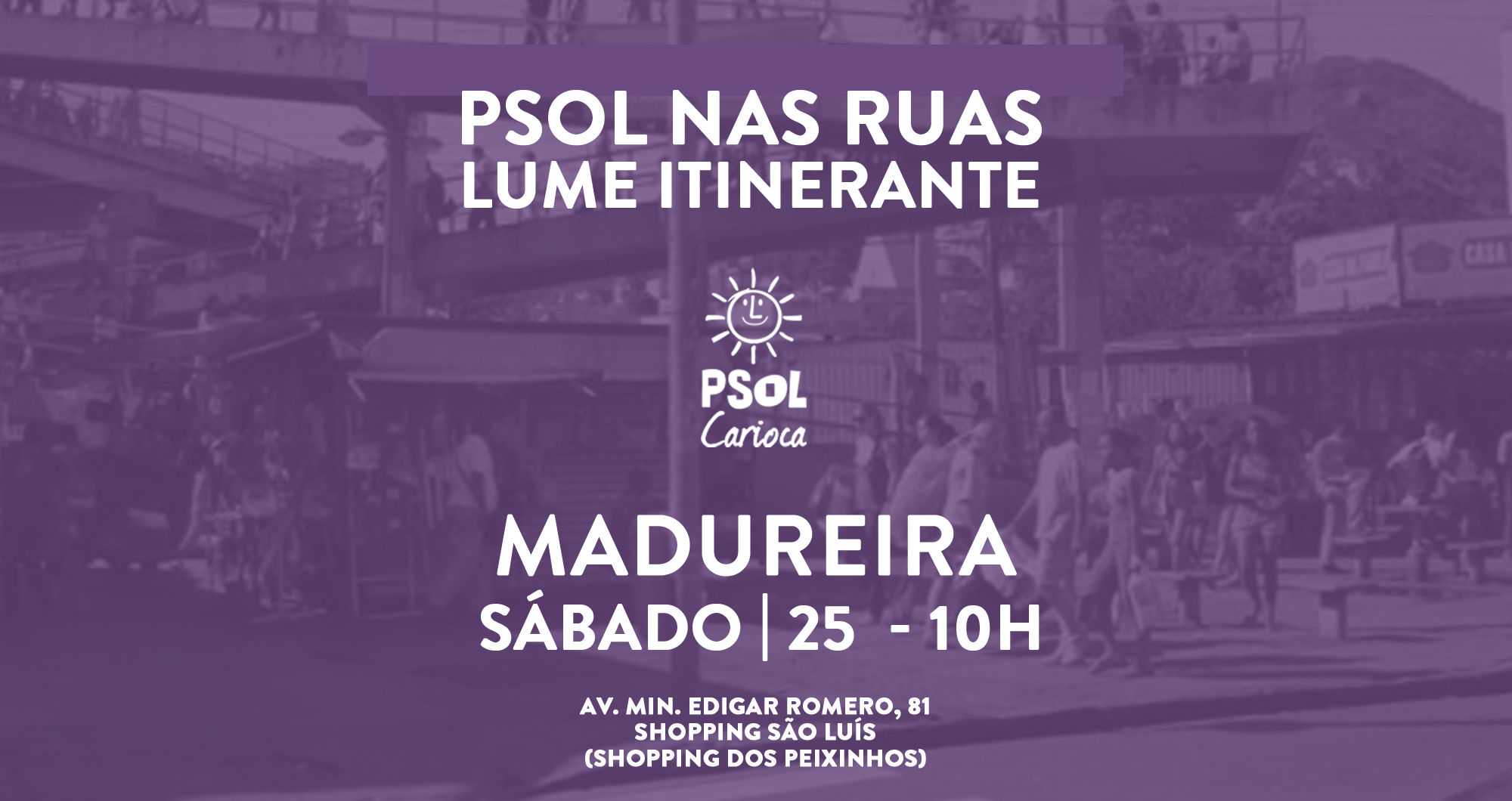 PSOL nas Ruas – Madureira