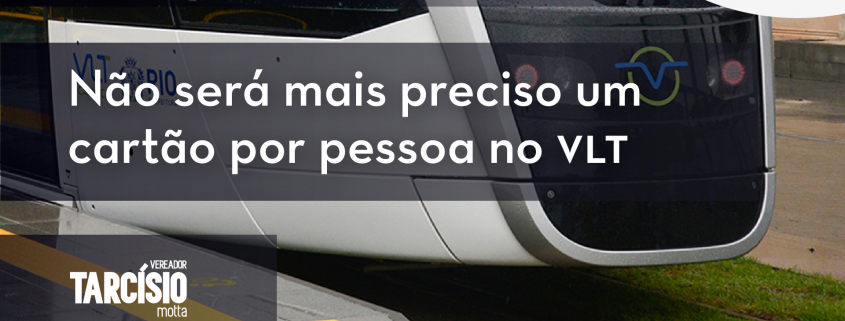 VLT: Câmara aprova uso do mesmo cartão para pagar mais de uma passagem