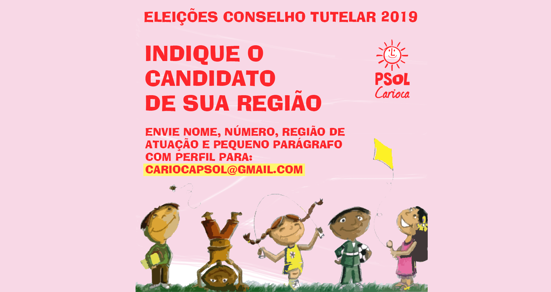 INFORME DA EXECUTIVA DO PSOL CARIOCA SOBRE AS ELEIÇÕES AO CONSELHO TUTELAR