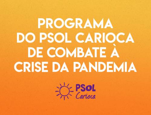 Programa do PSOL Carioca de combate à crise da pandemia